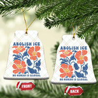 Retro Floral Protest Abolish Ice Ceramic Ornament No Human is Illegal Peaceful Pro-Immigrant