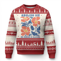 Retro Floral Protest Abolish Ice Ugly Christmas Sweater No Human is Illegal Peaceful Pro-Immigrant