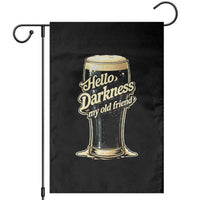 Hello Darkness My Old Friend Funny Stout Beer Garden Flag Vintage Craft Brew Lovers