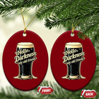 Hello Darkness My Old Friend Funny Stout Beer Ceramic Ornament Vintage Craft Brew Lovers