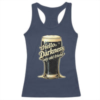 Hello Darkness My Old Friend Funny Stout Beer Racerback Tank Top Vintage Craft Brew Lovers