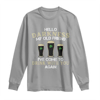Hello Darkness My Old Friend Funny Irish Stout Beer Long Sleeve Shirt St. Patrick’s Day Drinking Humor Craft Brew Lovers