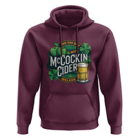 End the Day with McCockin Cider Hoodie Funny Irish Drinking Apple Cider St Patricks Day Adult Humor
