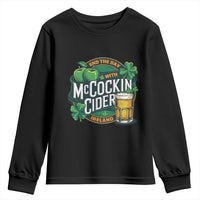 End the Day with McCockin Cider Youth Sweatshirt Funny Irish Drinking Apple Cider St Patricks Day Adult Humor