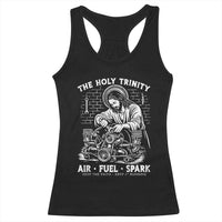 Funny Mechanic Jesus Holy Trinity Air Fuel Spark Racerback Tank Top Christian Car Lover Humor Gift for Gearheads