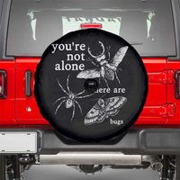 You Are Not Alone There Are Bugs Vintage Dark Academia Spare Tire Cover Insect Entomology Humor Folk Indie Music Lover