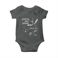 You Are Not Alone There Are Bugs Vintage Dark Academia Baby Onesie Insect Entomology Humor Folk Indie Music Lover