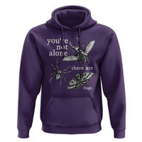 You Are Not Alone There Are Bugs Vintage Dark Academia Hoodie Insect Entomology Humor Folk Indie Music Lover