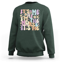 Funny Nurse Sweatshirt Funny Nurse It's Me Hi I'm The Nurse It's Me Nurrsing Groovy - Wonder Print Shop