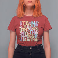 Funny Nurse T Shirt For Women Funny Nurse It's Me Hi I'm The Nurse It's Me Nurrsing Groovy - Wonder Print Shop