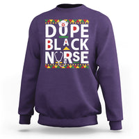 Funny Nurse Sweatshirt Dope Black Nurse Black Pride Proud Afro Melanin Nurse RN Nurse Appreciation Gift, Nurse Life - Wonder Print Shop