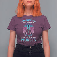 Funny Nurse T Shirt For Women Nurse Wings God Took The Most Wonderful Angels And Made Them Nurses Empowering Caregivers, Nurse Life Pride, Nurse Appreciation Gift for Nurse Week - Wonder Print Shop