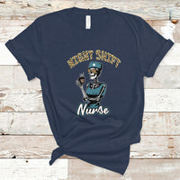 Funny Nurse T Shirt Funny Night Shift Nurse Skeleton Nurse Halloween RN Nurses Pride, Scrub Life, Nurse Life Pride, Nurse Appreciation Gift for Nurse Week - Wonder Print Shop