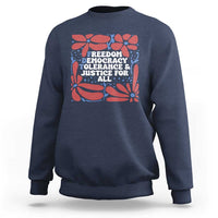 Subtle FDT Sweatshirt Freedom Democracy Tolerence and Justice For All