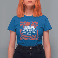Subtle FDT T Shirt For Women Freedom Democracy Tolerence and Justice For All