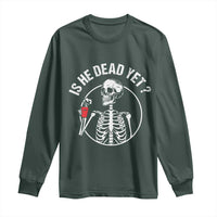 Is He Dead Yet Subtle FDT Long Sleeve Shirt Funny Skeleton Drinking Coffee