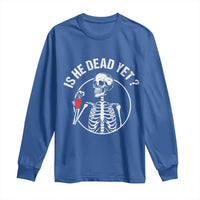 Is He Dead Yet Subtle FDT Long Sleeve Shirt Funny Skeleton Drinking Coffee