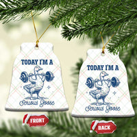 Funny Workout Silly Goose Ceramic Ornament Today I'm A Serious Goose Lifting Weights Gym - Wonder Print Shop