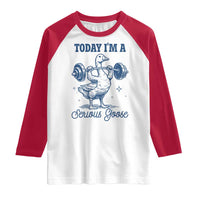 Funny Workout Silly Goose Raglan Shirt Today I'm A Serious Goose Lifting Weights Gym