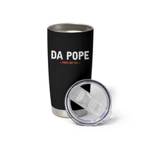 Da Pope Leo XIV Tumbler Cup 267th Pope Catholic Chicago Pride