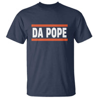 Da Pope Leo XIV T Shirt Cardinal Robert Francis Prevost 267th Pope