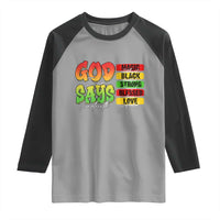 God Says I Am Raglan Shirt Juneteenth Faith Black Excellence Affirmation Pan-African Colors - Wonder Print Shop