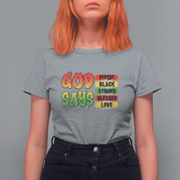 God Says I Am T Shirt For Women Juneteenth Faith Black Excellence Affirmation Pan-African Colors - Wonder Print Shop