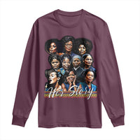 HerStory Tribute Long Sleeve Shirt Celebrating Legendary Black Women of History and Power - Wonder Print Shop