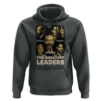 The Greatest Black Leaders Tribute Hoodie Civil Rights Icons Legacy