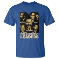 The Greatest Black Leaders Tribute T Shirt Civil Rights Icons Legacy