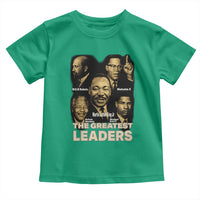 The Greatest Black Leaders Tribute Toddler T Shirt Civil Rights Icons Legacy