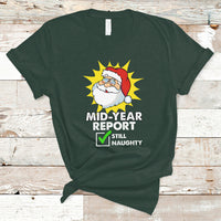 Dark forest green Christmas-themed graphic t-shirt with Santa “Mid-Year Report” text