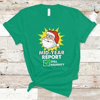 Irish green Christmas-themed graphic t-shirt with Santa “Mid-Year Report” text and checkmark