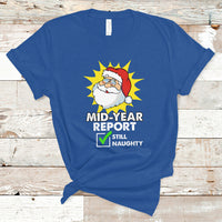 Royal blue Christmas-themed graphic t-shirt with Santa “Mid-Year Report” text and checkmark