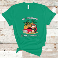 Men's dark green graphic T-shirt, 'Mid Year Report' 'Still Naughty' Santa beach print