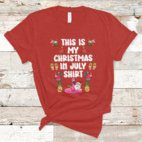 Christmas in July T Shirt This Is My Christmas In July Shirt Xmas Santa Summer Beach - Wonder Print Shop