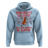 Funny Patriotic Hotdog Cartoon 4th of July Fireworks Hoodie Democracys Collapsin But These Wieners Be Slappin