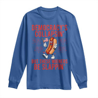 Funny Patriotic Hotdog Cartoon 4th of July Fireworks Long Sleeve Shirt Democracys Collapsin But These Wieners Be Slappin