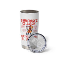Funny Patriotic Hotdog Cartoon 4th of July Fireworks Tumbler Cup Democracys Collapsin But These Wieners Be Slappin