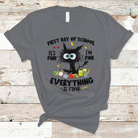 Funny First Day Of School Cat T Shirt It's Fine I'm Fine Everything Is Fine For Student Teacher - Wonder Print Shop