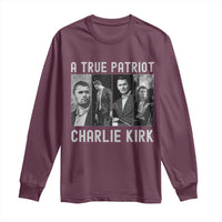 Charlie Kirk Tribute Long Sleeve Shirt A True Patriot Conservative Memorial - Wonder Print Shop