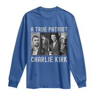 Charlie Kirk Tribute Long Sleeve Shirt A True Patriot Conservative Memorial - Wonder Print Shop