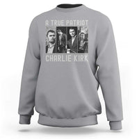 Charlie Kirk Tribute Sweatshirt A True Patriot Conservative Memorial - Wonder Print Shop