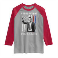 Charlie Kirk Tribute Raglan Shirt A True Patriot Freedom American Flag - Wonder Print Shop