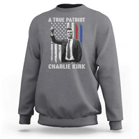 Charlie Kirk Tribute Sweatshirt A True Patriot Freedom American Flag - Wonder Print Shop