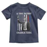 Charlie Kirk Tribute Toddler T Shirt A True Patriot Freedom American Flag - Wonder Print Shop