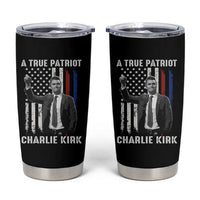 Charlie Kirk Tribute Tumbler Cup A True Patriot Freedom American Flag - Wonder Print Shop