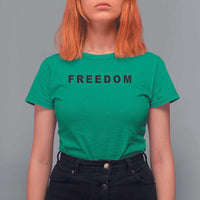Freedom Statement T Shirt For Women Free Speech Charlie Kirk Tribute - Wonder Print Shop