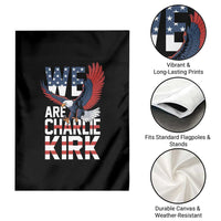 We Are Charlie Kirk Patriotic Garden Flag United We Stand Strong and Honor American Eagle Graphic - Wonder Print Shop