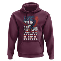 We Are Charlie Kirk Patriotic Hoodie United We Stand Strong and Honor American Eagle Graphic - Wonder Print Shop